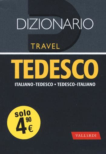 dizionario di tedesco italiano|traduttore italiano tedesco.